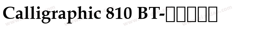 Calligraphic 810 BT字体转换